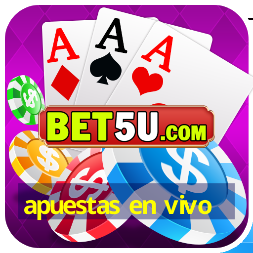 apuestas en vivo